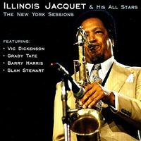 Jacquet Illinois & His All Stars: The New York Sessions (CD) - 2