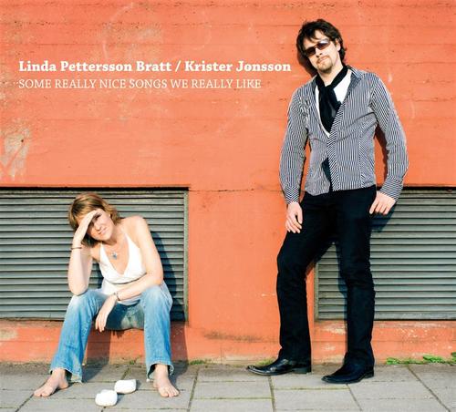 Pettersson Bratt Linda,Jonsson Kris: Some Really Nice Songs We Really... (CD) - 2