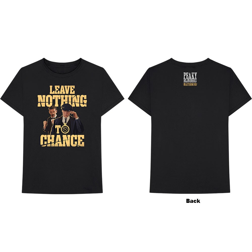 Peaky Blinders Unisex T-Shirt: Leave Nothing To Chance (Back Print) (X-Large)