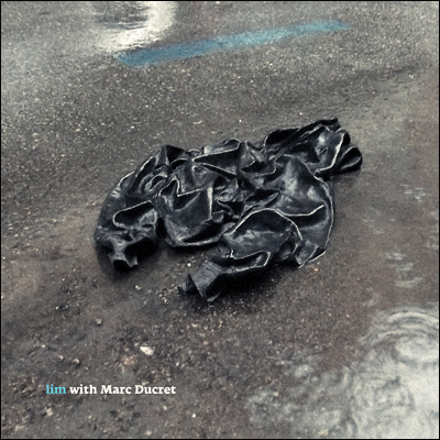 Lim: Lim With Marc Ducret (CD)