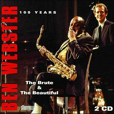 Webster Ben: The Brute And The Beautiful (2CD)
