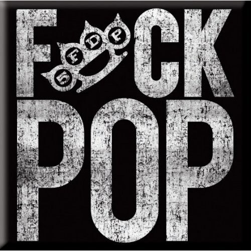 Five Finger Death Punch Fridge Magnet: F*ck Pop - 2
