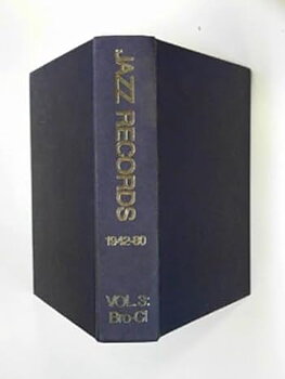 Vol.3 Bro-Cl Jazz Records 1942-80 (BOK)