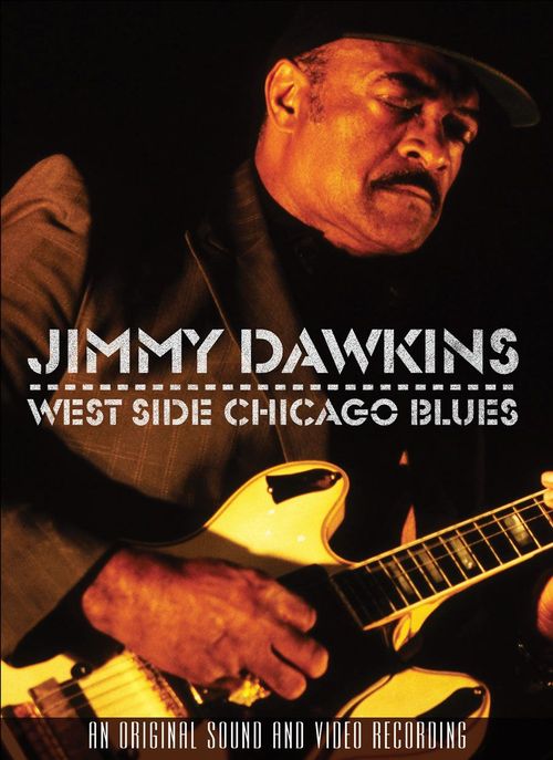 Dawkins Jimmy: West Side Chicago Blues (DVD)