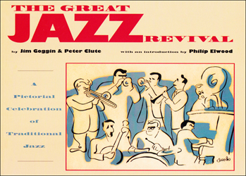 Jim Goggin &amp; Peter Clute "The Great Jazz Revival" (bog)