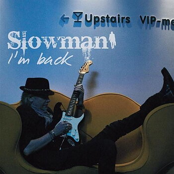 Slowman: I'm Back (CD)