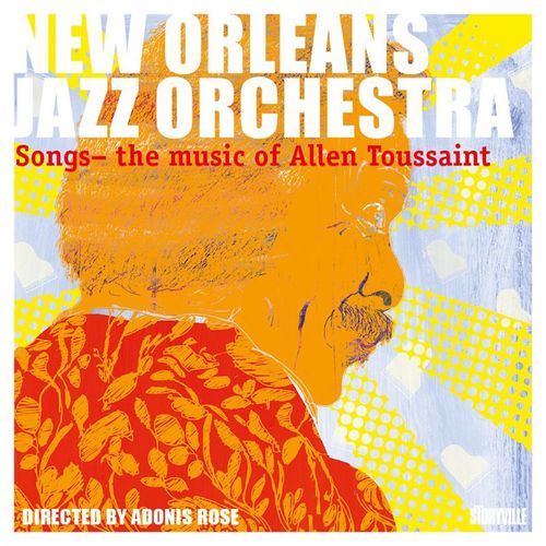 New Orleans Jazz Orchestra: Songs -The Music Of Allen Toussaint (CD)