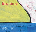 Harri Ihanus: Bro Time (CD)