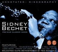 Bechet Sidney: Pre-war Classic Sides (4CD) - 2