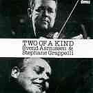 Asmussen Svend/Grappelli Stephane: Two Of A Kind (CD)