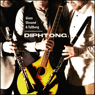 Gisén, Ulvsand & Tullberg: Diphtong (CD)