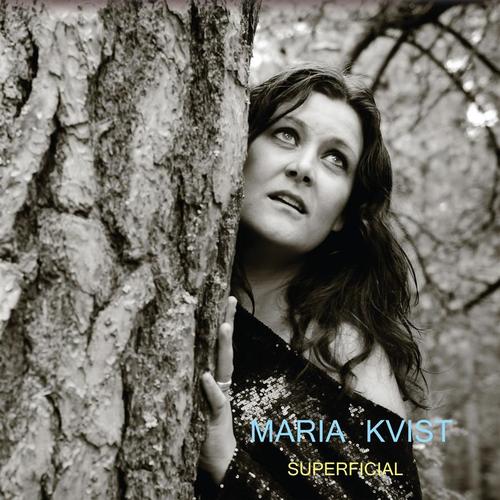 Kvist Maria: Superficial (CD)