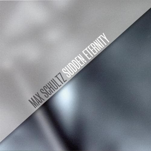 Schultz Max: Sudden Eternity  (CD) - 2