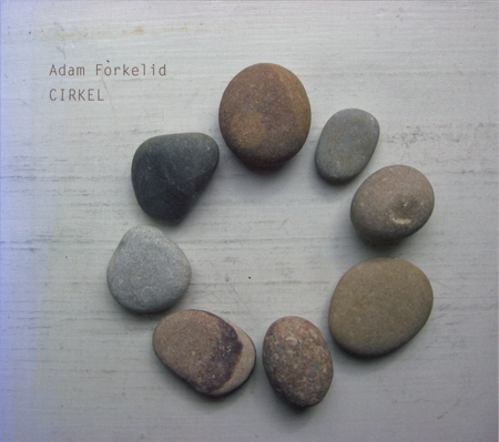 Forkelid Adam: Cirkel  (CD)