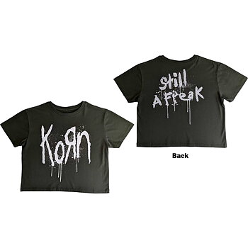 Korn Ladies Crop Top: Still A Freak (Back Print) (Medium)