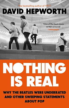 THE BEATLES: Nothing Is Real