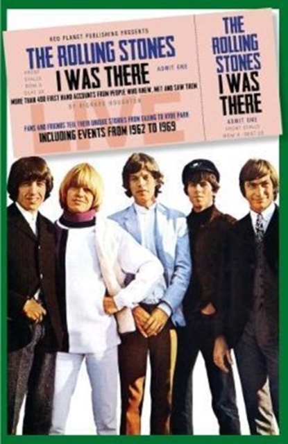 ROLLING STONES: Rolling Stones I Was There