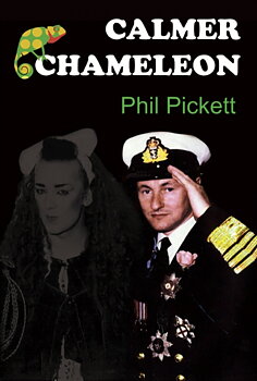 PHIL PICKETT: Calmer Chameleon