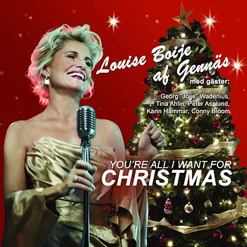 Louise Boije Af Gennäs: You're All I Want For Christmas (CD)
