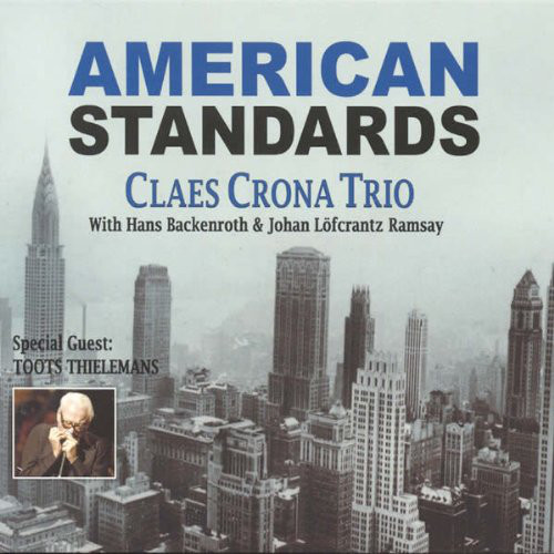 Crona Claes Trio: American Standards
