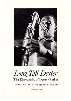 Dexter Gordon "Long Tall Dexter" (bok)