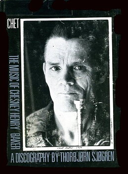 Chet Baker: The Music Of Chet Baker (kirja)