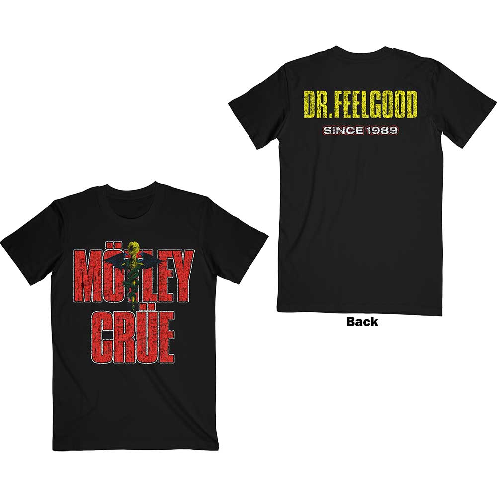 Motley Crue Unisex T-Shirt: Dr Feelgood Since 1989 (Back Print) (X-Large)