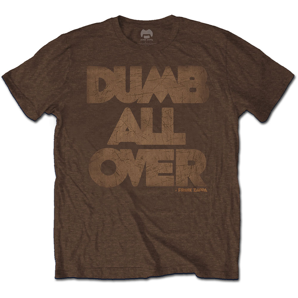 Frank Zappa Unisex T-Shirt: Dumb All Over (Large)