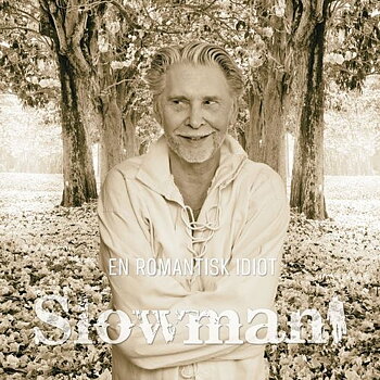 Slowman: En Romantisk Idiot (CD)