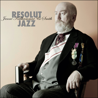 Kullhammar Janne & Smith: Resolut Jazz (CD)