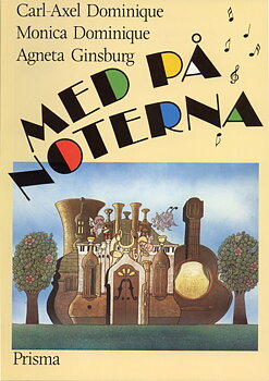 Carl-Axel & Monica Dominique, Agneta Ginsburg "Med På Noterna" (bok)