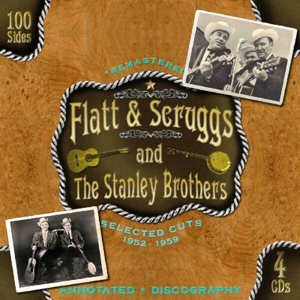 Flatt & Scruggs & Stanley Brothers: Selected Cuts 1952-59 (4CD) - 2