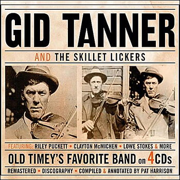 Tanner Gid: And The Skillet Lickers (4CD)