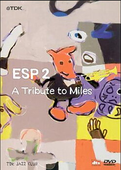 V/A: ESP 2 - A Tribute to Miles (DVD)