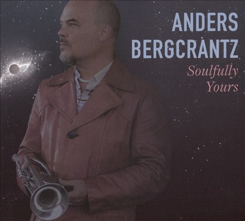 Bergcrantz Anders: Soulfully Yours (CD)