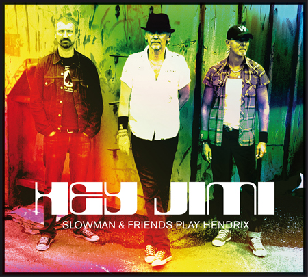 Slowman & Friends: Hey Jimi (CD)