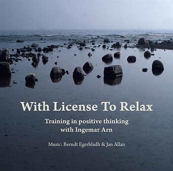 Arn Ingemar, Egerbladh.B, Allan Jan: With License To Relax (CD)