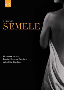 MONTEVERDI CHOIR / JOHN ELIOT GARDINER: Handel: Semele (DVD)