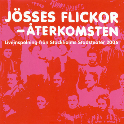 Stockholms Stadsteater: Jösses Flickor - Återkomsten (CD)