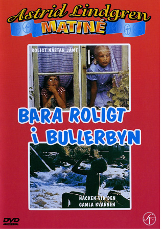 Bara Roligt I Bullerbyn - Roligt Nästan Jämt / Näcken Vid Den Gamla Kvarnen