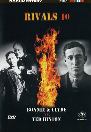 Rivals 10 - Bonnie & Clyde Vs. Ted Hinton