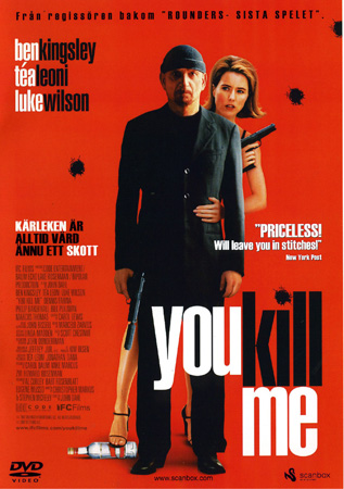 You Kill Me