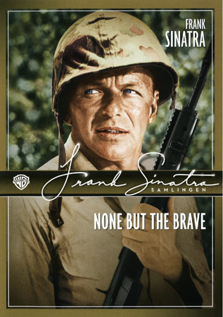 None But The Brave