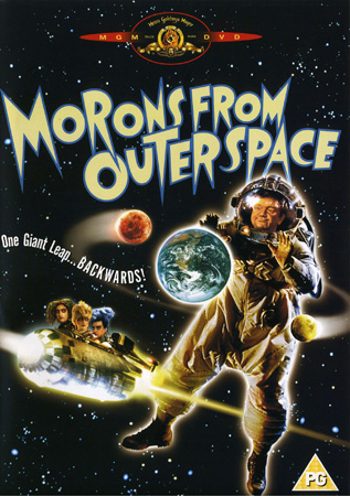 Morons From Outer Space (ej svensk text)