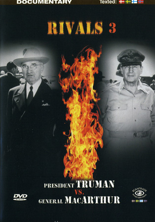 Rivals 3 - President Truman Vs. General MacArthur - Kvarnvideo.se