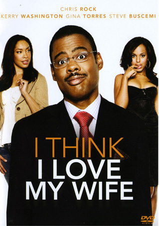 I Think I Love My Wife