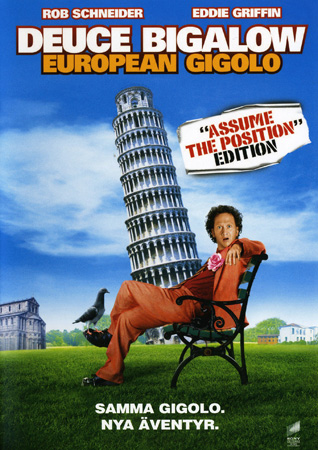Deuce Bigalow European Gigolo