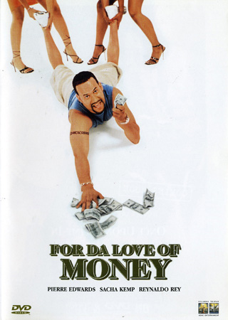 For Da Love of Money
