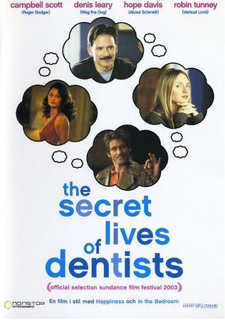 Secret Lives of Dentists