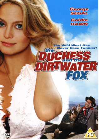 Duchess And the Dirtwater Fox